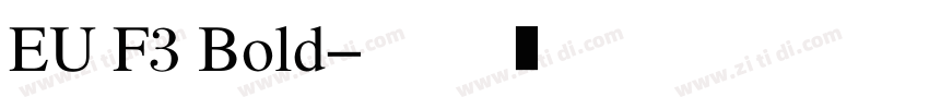 EU F3 Bold字体转换